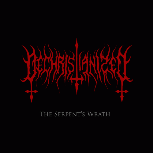 Dechristianized : The Serpent's Wrath